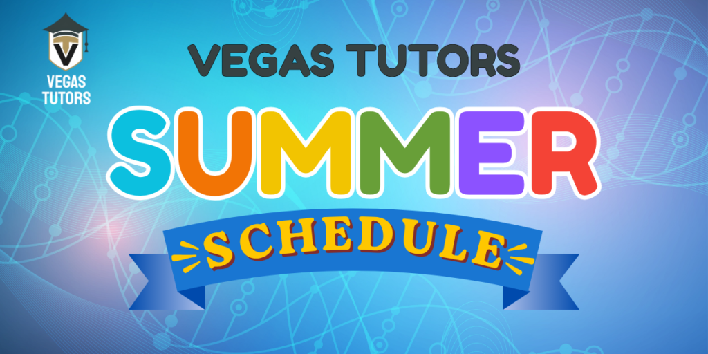 vegas tutors summer schedule